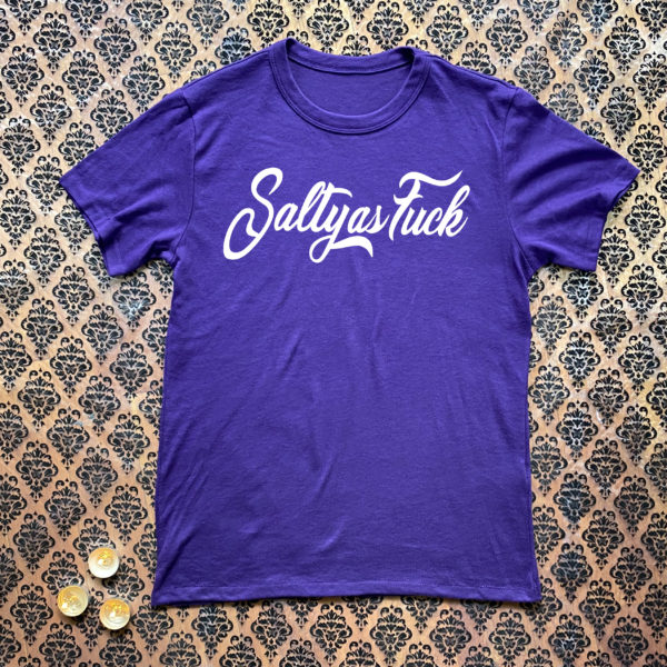 Purple Salty As Fuck T-Shirt